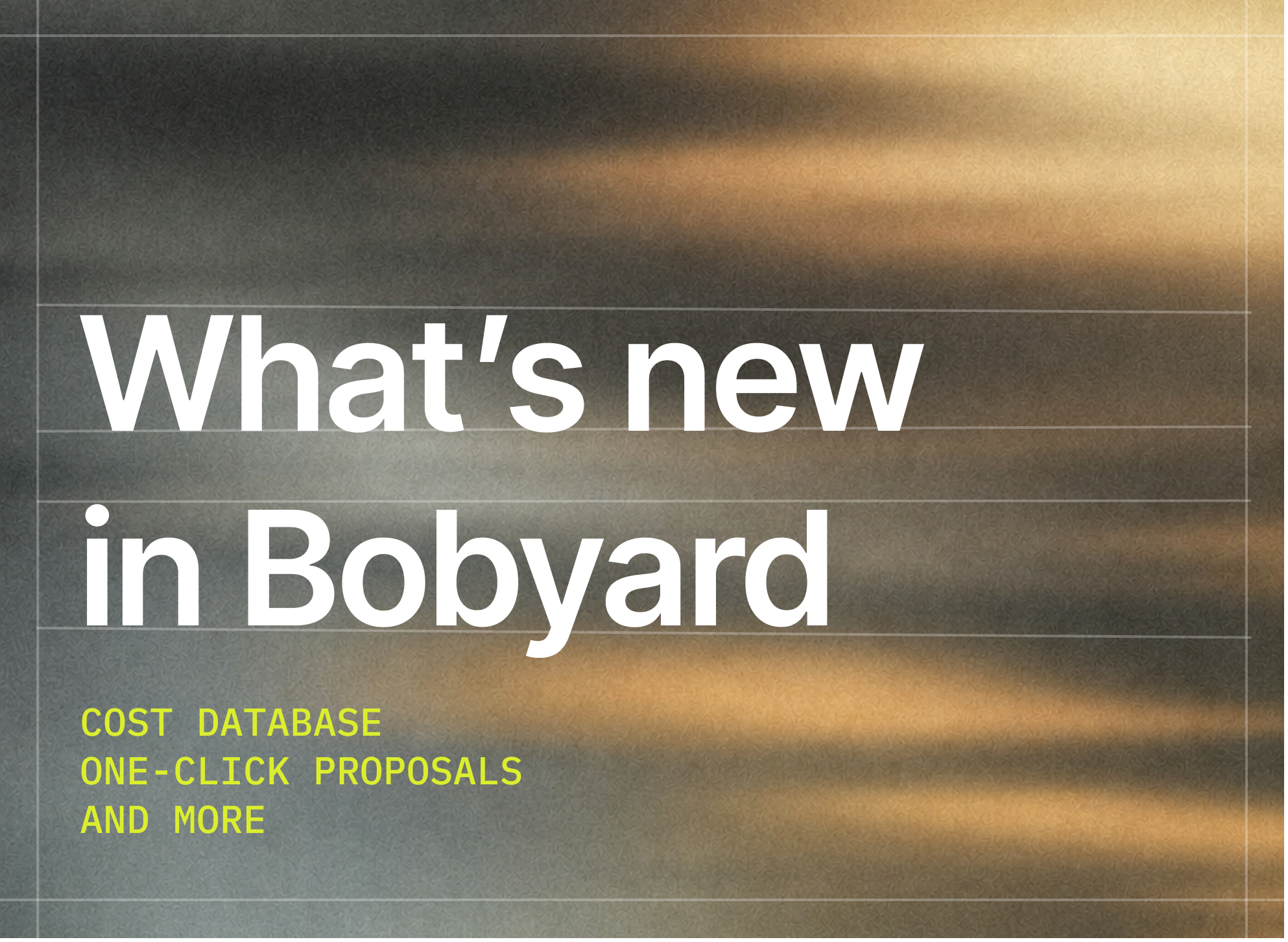 Better estimates: Build it once, use it every bid